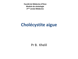 A/ La cholécystite lithiasique