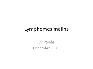Lymphomes malins - ifsi du chu de nice 2012-2015