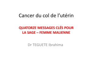 Cancer du col de l*utérin DIX MESSAGES CLÉS POUR LA SAGE
