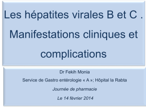 Les hépatites virales B et C . Manifestations cliniques et complications