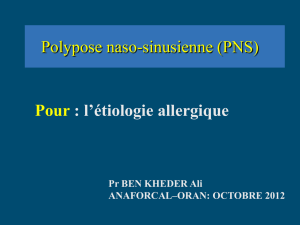 Polypose naso-sinusienne(PNS) Pour létiologie allergique