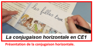 Conjugaison horizontale – Présentation et démarche