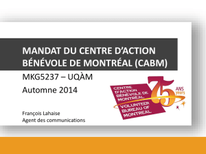 Mandat du CABM - Centre d`action bénévole de Montréal