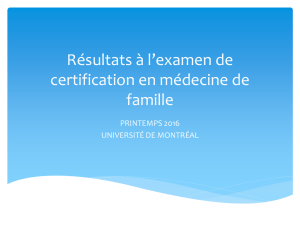Résultats à l*examen de certification en médecine de famille
