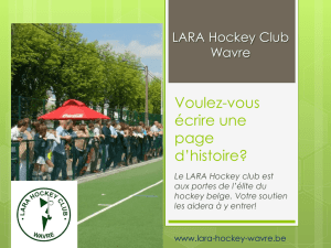 Le LARA Hockey club est aux portes de l`élite du hockey belge