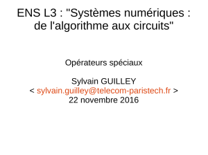 ENS L3 : "Systèmes numériques : de l`algorithme aux circuits"