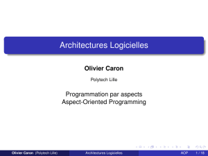 Architectures Logicielles - Polytech`Lille, page Olivier Caron