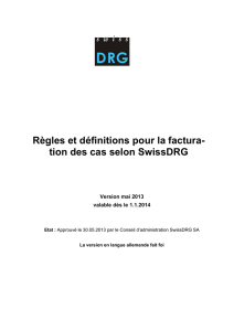 Règles et définitions pour la facturation des cas selon SwissDRG