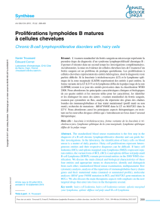 Proliférations lymphoïdes B matures à cellules chevelues Chronic B