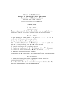 Licence de Mathématiques Examen de Topologie et Calcul