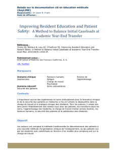 Improving Resident Education and Patient Safety: A Method to
