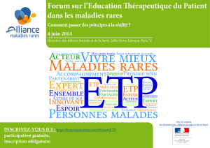 Forum sur l`Education Thérapeutique du Patient dans les maladies