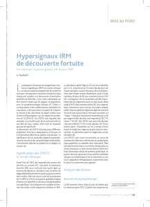 Hypersignaux IRM de découverte fortuite – Incidental hypersignals