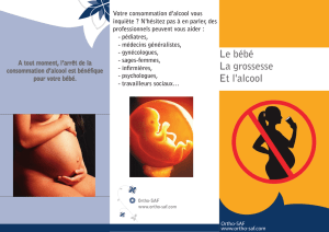 Le bébé La grossesse Et l`alcool - Ortho-SAF