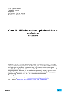 Cours 18 : Médecine nucléaire : principes de base et applications Pr