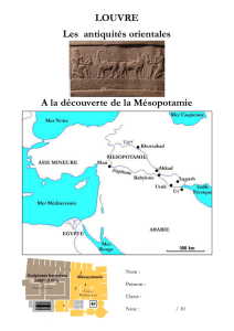 LOUVRE Les antiquités orientales A la découverte de la Mésopotamie