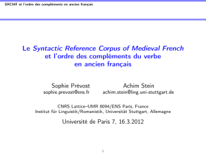 Le Syntactic Reference Corpus of Medieval French et l`ordre des