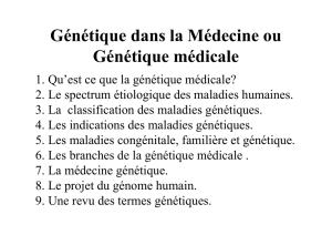 Génétique dans la Médecine ou Génétique médicale