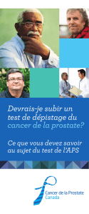 Devrais-je subir un test de dépistage du cancer de la prostate?