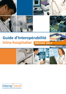 Guide d`Interopérabilité Intra-hospitalier Édition 2012