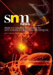 SNM-NEWS Sommaire No 71 Printemps 2012 PRISE EN CHARGE