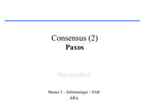 Consensus (2) Paxos Consensus uniforme Accord Byzantin