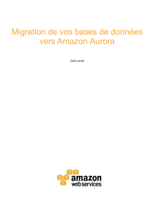 Migration de vos bases de données vers Amazon Aurora