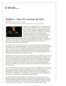 Abraham Lincoln va au théâtre / Critique Le Devoir 26-04-2008