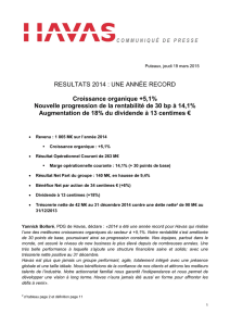 RESULTATS 2014 : UNE ANNÉE RECORD Croissance organique