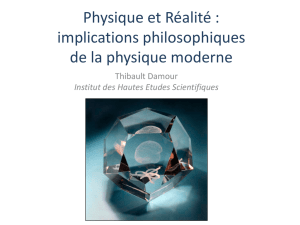 Physique et Réalité : implications philosophiques de la