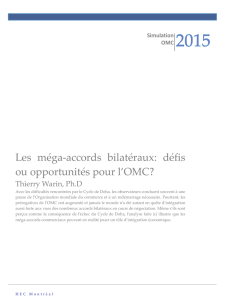 Les méga-‐‑accords bilatéraux: défis ou opportunités pour l`OMC?