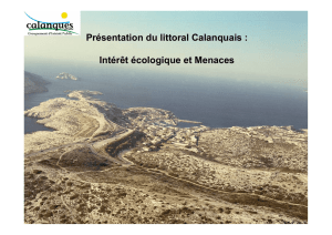 Présentation du littoral Calanquais : Intérêt écologique et Menaces