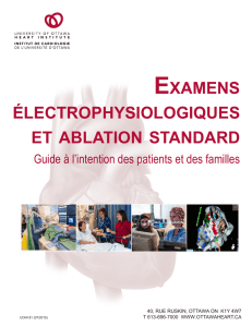Examens électrophysiologiques et ablation standard