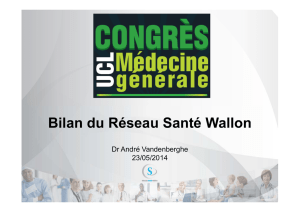 Bilan du Réseau Santé Wallon