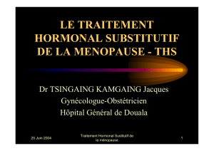 Le traitement hormonal substitutif de la ménopause
