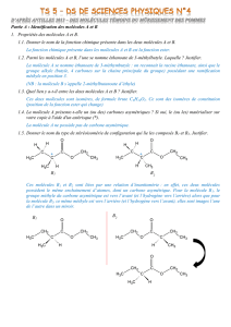 Partie A : Identification des molécules A et B 1. Propriétés des