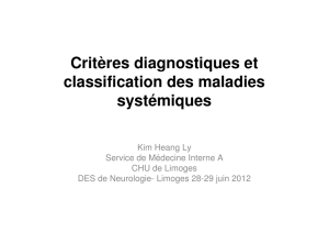 Critères diagnostiques et classification des maladies systémiques