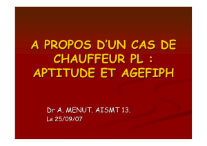 A PROPOS D`UN CAS DE CHAUFFEUR PL : APTITUDE ET AGEFIPH