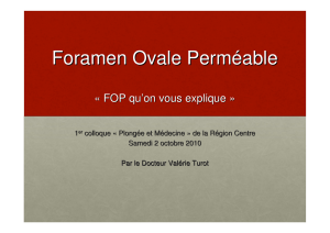 Foramen Ovale Perméable (docteur Valérie Turot)