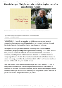Houellebecq et Plateforme : «La religion la plus con, c`est - ac
