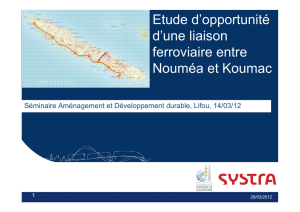 Etude d`opportunité d`une liaison ferroviaire entre Nouméa et Koumac