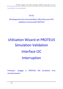 Utilisation Wizard et PROTEUS Simulation Validation Interface I2C