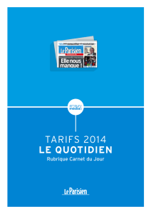 Tarifs 2014 LE QUOTIDIEN - Petites Annonces Le Parisien