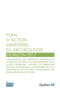Plan d`action ministériel en archéologie – Horizon 2017 (PDF 6,33