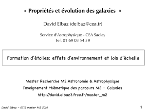 Propriétés et évolution des galaxies - David Elbaz