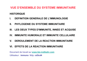 III. LES 2 TYPES D`IMMUNITE: immunité spécifique ou adaptative