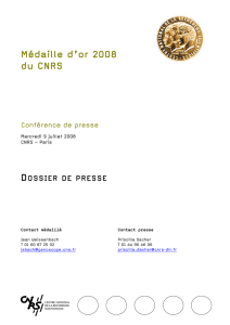 Médaille d`or 2008 du CNRS