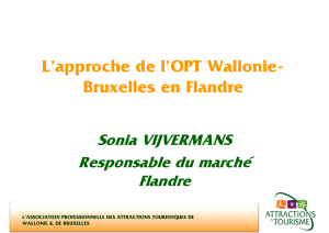 L`approche de l`OPT Wallonie- Bruxelles en Flandre