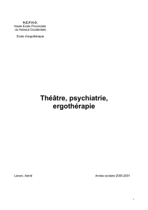 Théatre, psychiatrie, ergothérapie