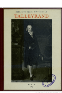 catalogue de l`exposition talleyrand a la bnf - paris